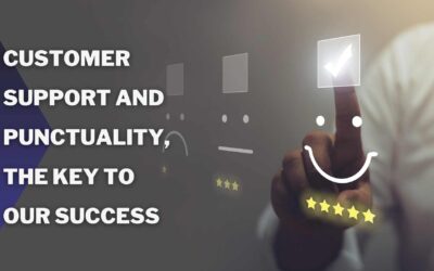 Customer support and punctuality, the key to our success